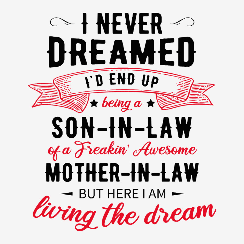 I Never Dreamed Id End Up Being A Son In Lawj1f20d4ukd 53 Rear Car Mat | Artistshot