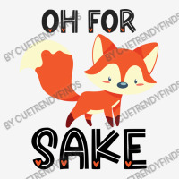 Funny, Oh For Fox Sake Ladies Polo Shirt | Artistshot