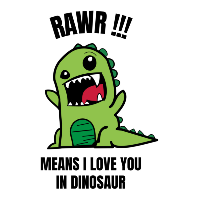 Rawr Means I Love You In Dinosaur Zipper Hoodie | Artistshot