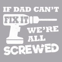 If Dad Cant Fix It Were All Screwed Youth 3/4 Sleeve | Artistshot