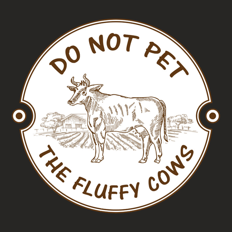 Do Not Pet The Fluffy Cow Classic  Copy Ladies Fitted T-Shirt by JamesArtists | Artistshot