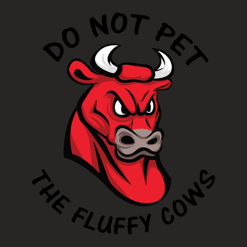 Do Not Pet The Fluffy Cow Classic  Copy Copy Ladies Fitted T-Shirt by JamesArtists | Artistshot