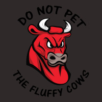 Do Not Pet The Fluffy Cow Classic  Copy Copy Racerback Tank | Artistshot