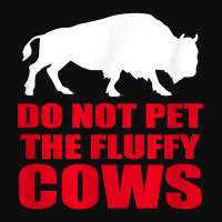 Do Not Pet The Fluffy Cows Classic  Copy Crop Top | Artistshot