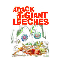 Attack Of The Giant Leeches Poster Baby Tee | Artistshot