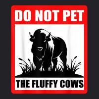 Do Not Pet The Fluffy Cows Classic  Copy Copy Copy Youth Tee | Artistshot