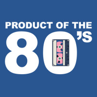 80s  Product Of The 80s  Vintage  80s Tshirt  Vintage  (1) T-shirt | Artistshot