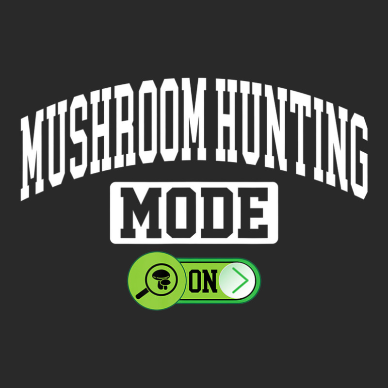 Mushroom Hunting Mode On - Mycologist Mushroom Hunter Toddler T-shirt by kajmakgezimiy | Artistshot