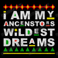 I Am My Ancestors Wildest Dreams Youth Hoodie | Artistshot