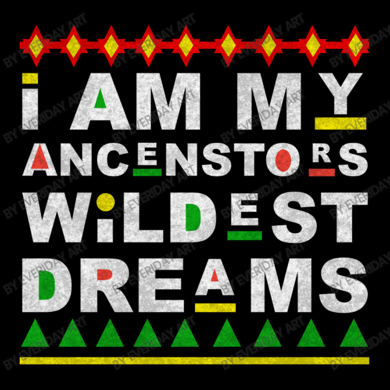 I Am My Ancestors Wildest Dreams Youth Zipper Hoodie by Everiday ART | Artistshot