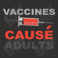 Vaccines Cause Adults Champion Hoodie | Artistshot