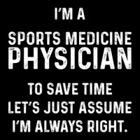 I'm A Sports Medicine Physician To Save Time Let's Just Assume I'm Alw Pocket T-shirt | Artistshot