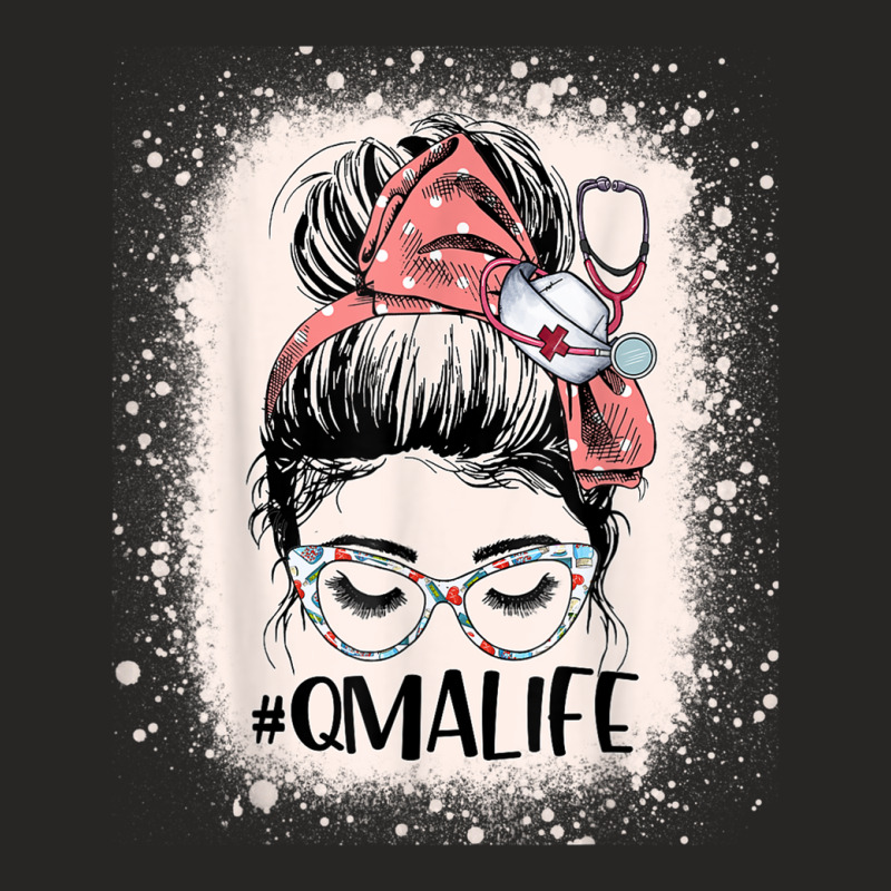 Qualified Medication Aide Funny Qma Life Messy Bun Nurse Ladies Fitted T-Shirt by JosephWDaniels | Artistshot