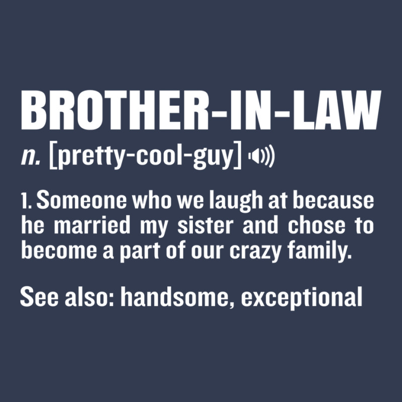 Brother In Law Funny Meaning Brother Gag Gift V-Neck Tee by fieldingnortheast | Artistshot