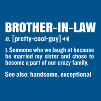 Brother In Law Funny Meaning Brother Gag Gift Classic T-shirt | Artistshot