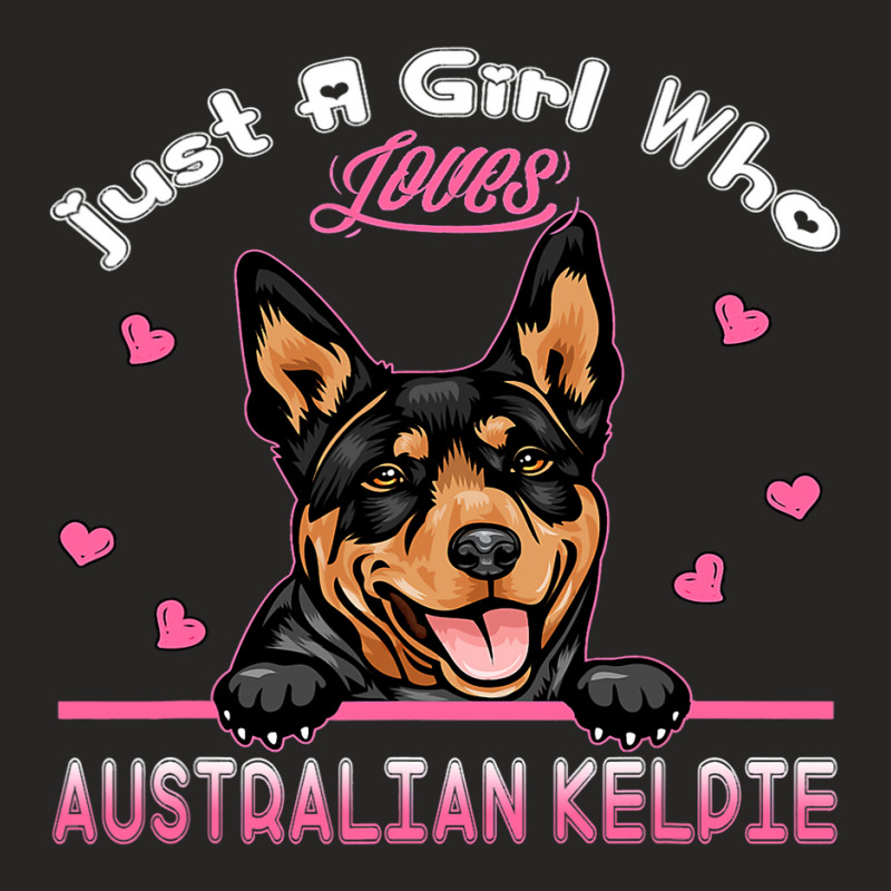 Just A Girl Who Loves Australian Kelpie 262 Ladies Fitted T-Shirt by DEBORAHBOURSSIQUOT | Artistshot