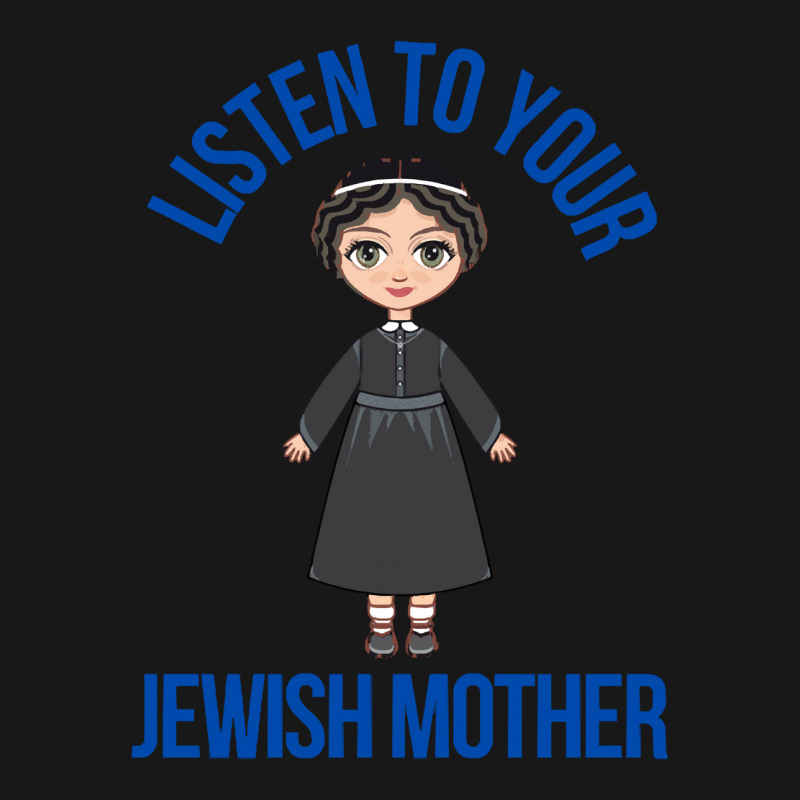 Listen To Your Jewish Mother Funny Cute Jewish Holidays Gift Flannel Shirt | Artistshot