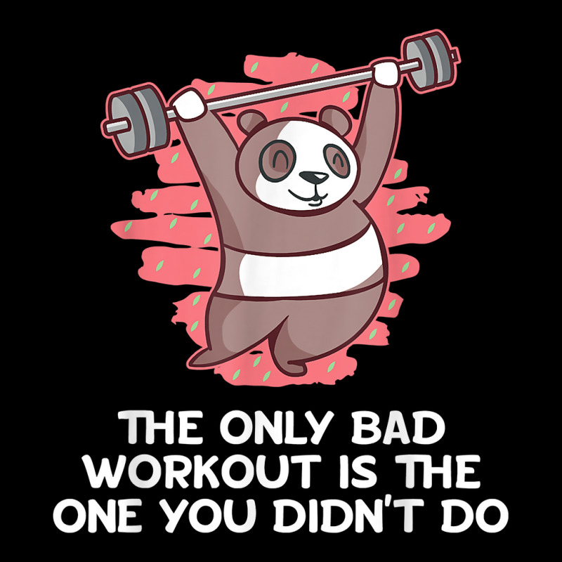 Bad Workout Is The One You Didnt Do Fitness Gym Health T Shirt Long Sleeve Shirts | Artistshot