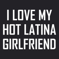 I Love My Hot Latina Girlfriend Cute Valentine Gift Youth Tee | Artistshot