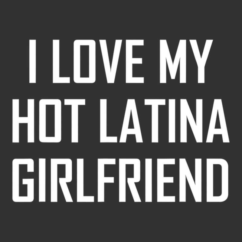 I Love My Hot Latina Girlfriend Cute Valentine Gift Baby Bodysuit by larrylarry | Artistshot