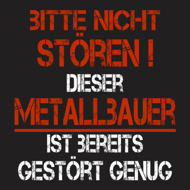 Metal Builder Funny Saying T-shirt | Artistshot