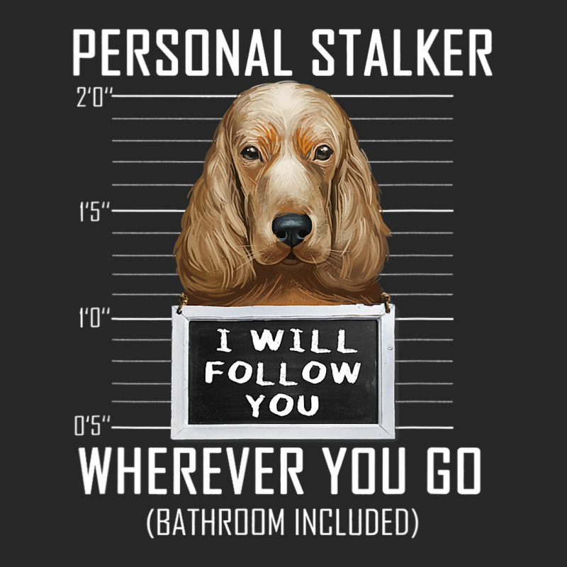 Personal Stalker Dog Cocker Spaniel I Will Follow You 14 Women's Pajamas Set by AURRADILLARD | Artistshot