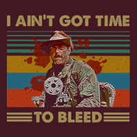 I Aint Got Time To Bleed Vintage Predator Lovers Movie Essential Unisex Hoodie | Artistshot