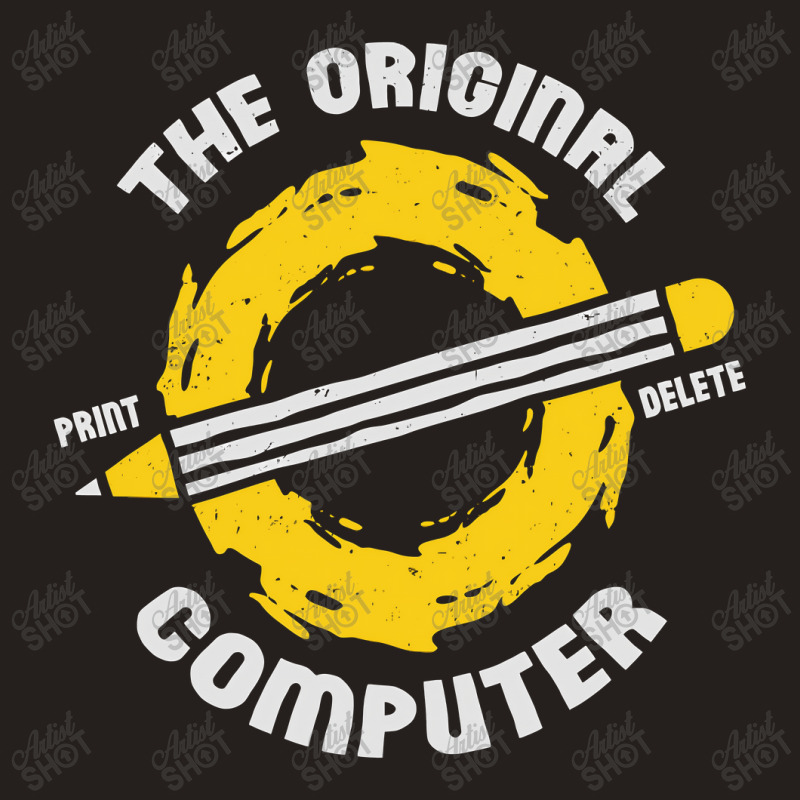 The Original Computer Tech Support Gift Tank Top | Artistshot