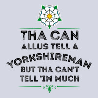 Tha Can Allus Tell A Yorkshireman Fleece Short | Artistshot