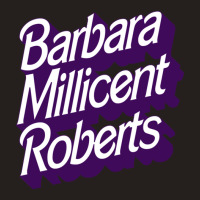 Barbara Millicent Roberts 1 Tank Top | Artistshot