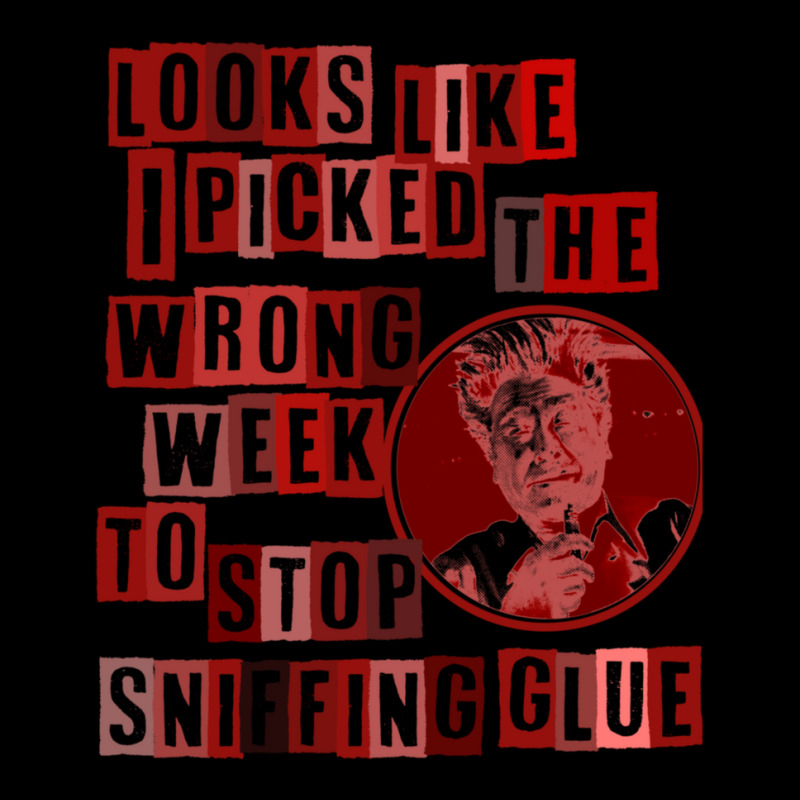 I Picked The Wrong Week To Quit Sniffing Glue 1 Long Sleeve Shirts | Artistshot