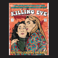 Are You Leading Or Am I Killing Eve T-shirt | Artistshot