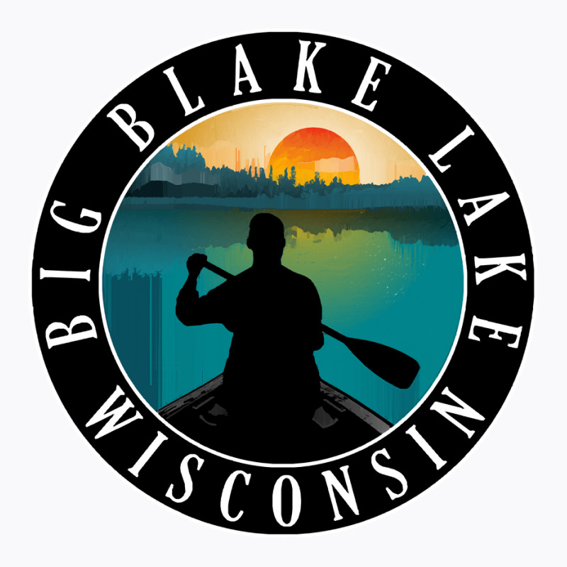 Big Blake Lake Lake Wisconsin T  Shirt Big Blake Lake Wisconsin Canoei T-shirt | Artistshot