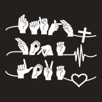 Jesus Christ Christian Faith Hope Love Asl American Sign Language Pray Tank Top | Artistshot