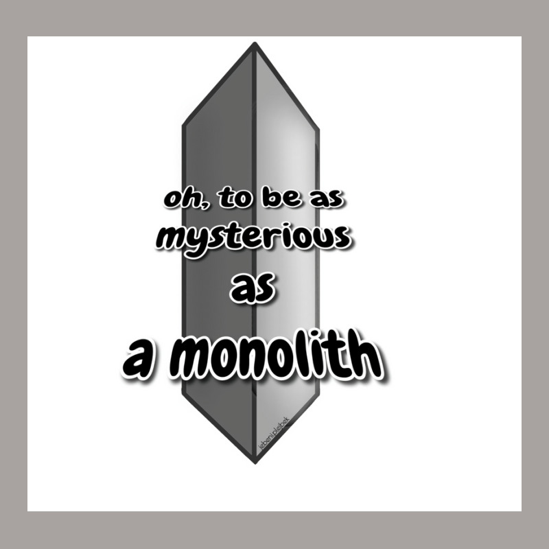 Be A Mysterious Monolith Poster Music Stars Racerback Tank by dienesteolj | Artistshot