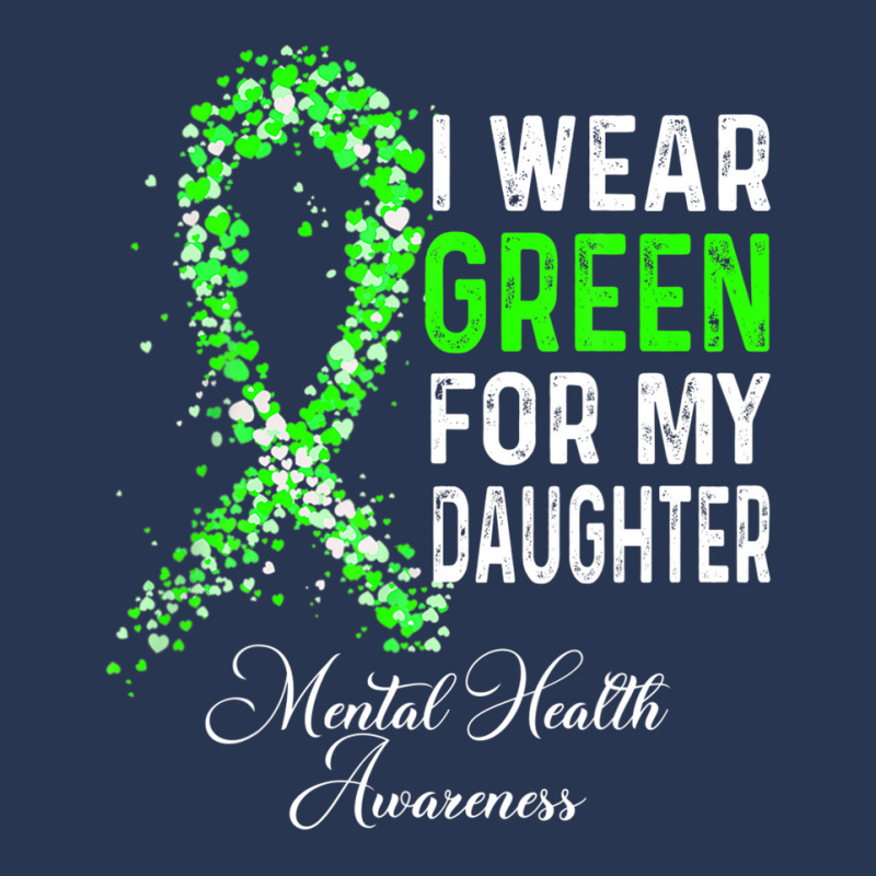 I Wear Green For My Daughter Mental Health Awareness Month Men Denim Jacket | Artistshot