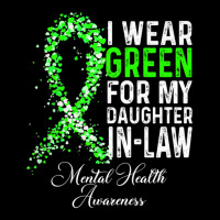 I Wear Green For My Daughter In Law Mental Health Awareness Zipper Hoodie | Artistshot