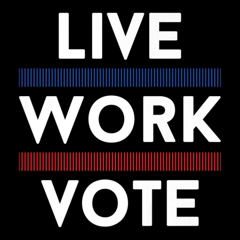 Live Work Vote 2024 Voter Us Election Political Apparel Graphic T-shirt by asheeelaydif | Artistshot