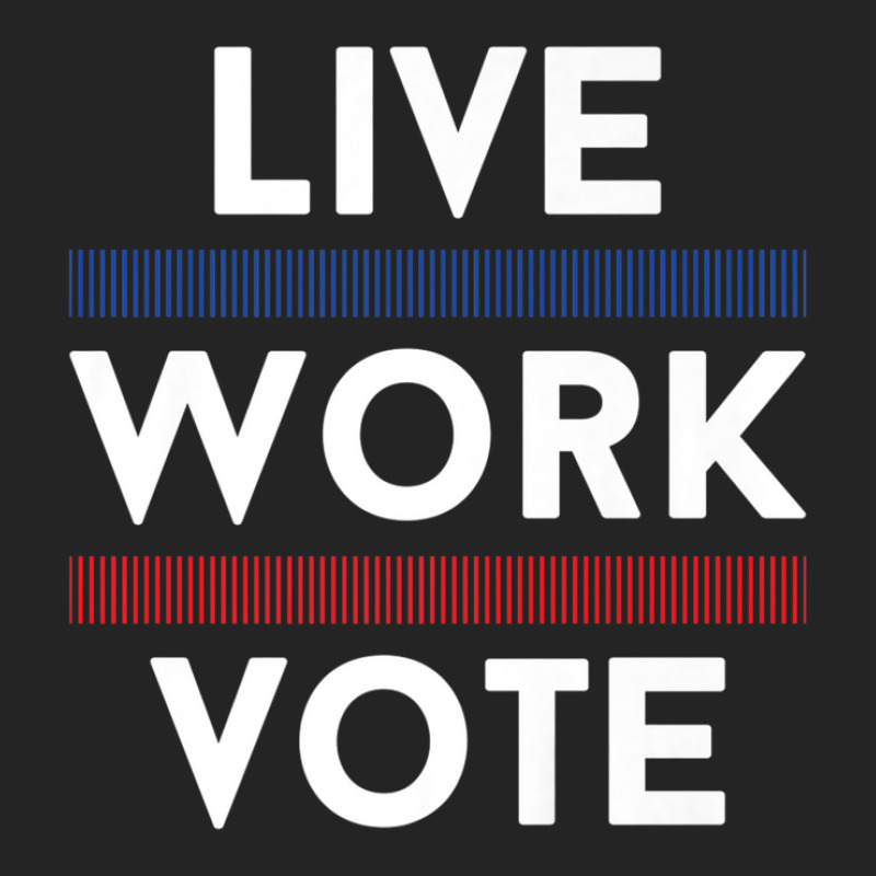 Live Work Vote 2024 Voter Us Election Political Apparel 3/4 Sleeve Shirt by asheeelaydif | Artistshot