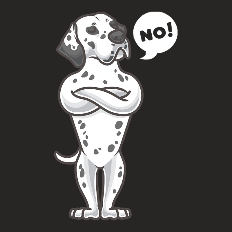 Dalmatian Dog T Shirtstubborn Dalmatian Dog Funny T Shirt Ladies Fitted T-Shirt by cheyannemurazik415 | Artistshot