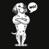 Dalmatian Dog T Shirtstubborn Dalmatian Dog Funny T Shirt Scorecard Crop Tee | Artistshot