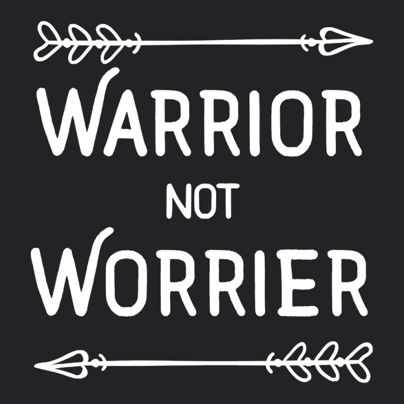 Limited Edition Warrior Not Worrier Arrows Motivational Youth Tee | Artistshot