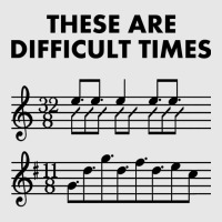 These Are Difficult Times, Sheet Music Pun Musician Gift With Bars And Unisex Jogger | Artistshot