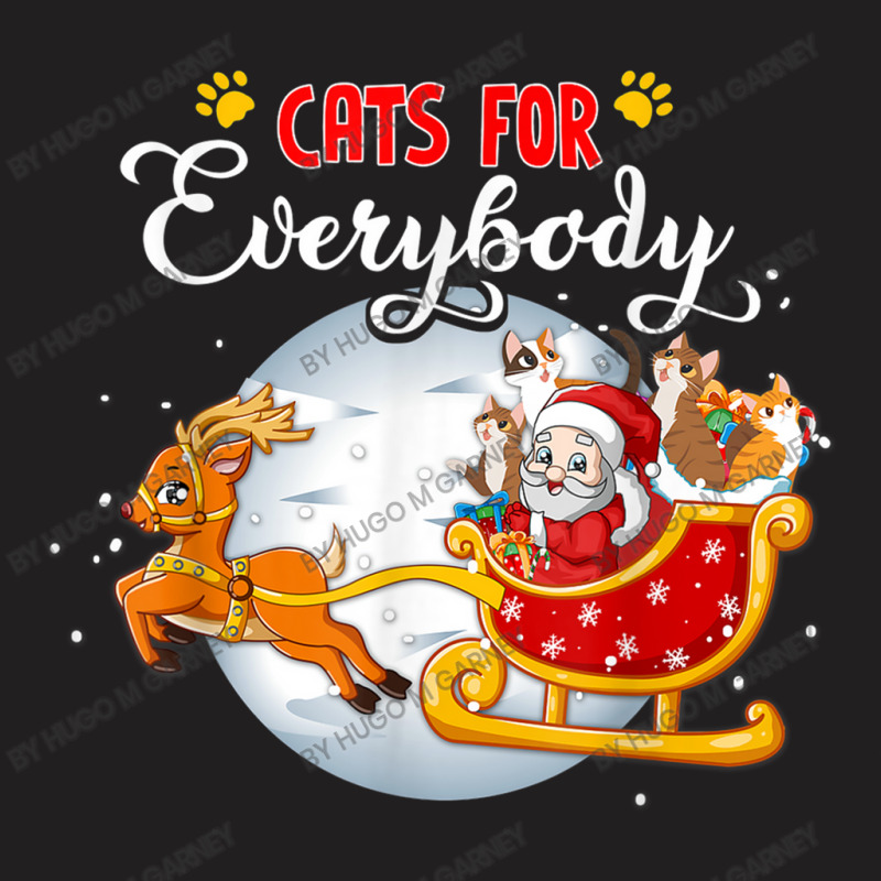 Cats For Everybody Funny Christmas For Cat Santa Lover T-Shirt by Hugo M Garney | Artistshot