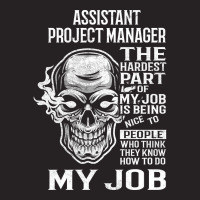 Hot Trend Assistant Project Manager T Shirt - The Hardest Part Gift 2 Vintage Cap | Artistshot