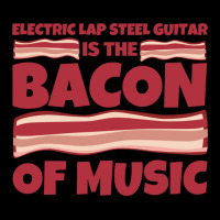 Electric Lap Steel Guitar Gifts  Bacon Of Music Pocket T-shirt | Artistshot