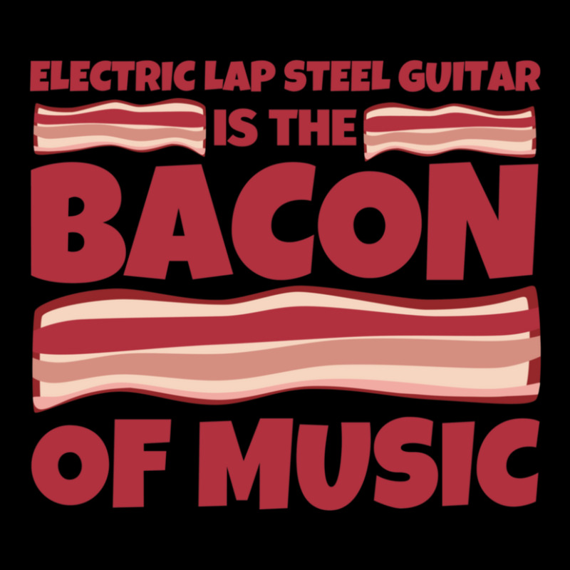 Electric Lap Steel Guitar Gifts  Bacon Of Music Pocket T-shirt | Artistshot