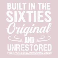 Built In The Sixties   Unrestored   Most Parts Still In Working Order Ladies Fitted T-shirt | Artistshot