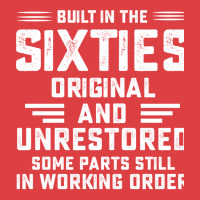 Built In The Sixties Original And Unrestored Some Parts Still In Worki Tank Top | Artistshot