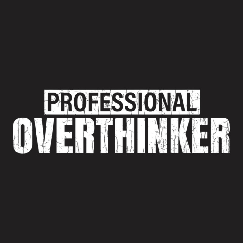 Overthinker Mental Health Awareness Therapist Graphic T-shirt | Artistshot